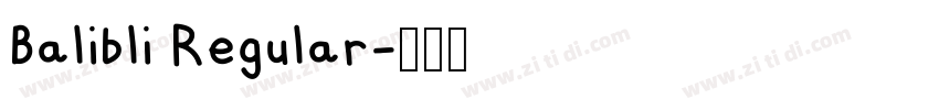 Balibli Regular字体转换 Balibli Regular字体转换